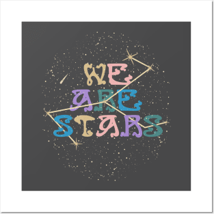 WE ARE STARS Posters and Art